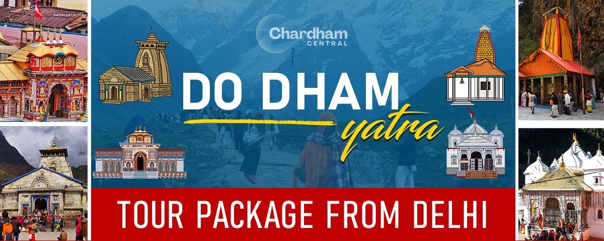 Do Dham Yatra Tour Package from Delhi